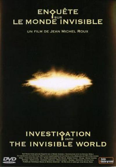 Enquête sur le monde invisible, DVD de JM ROUX (2002)