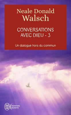 Conversations avec Dieu, tome 3